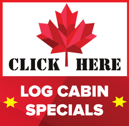 Log Cabin Special